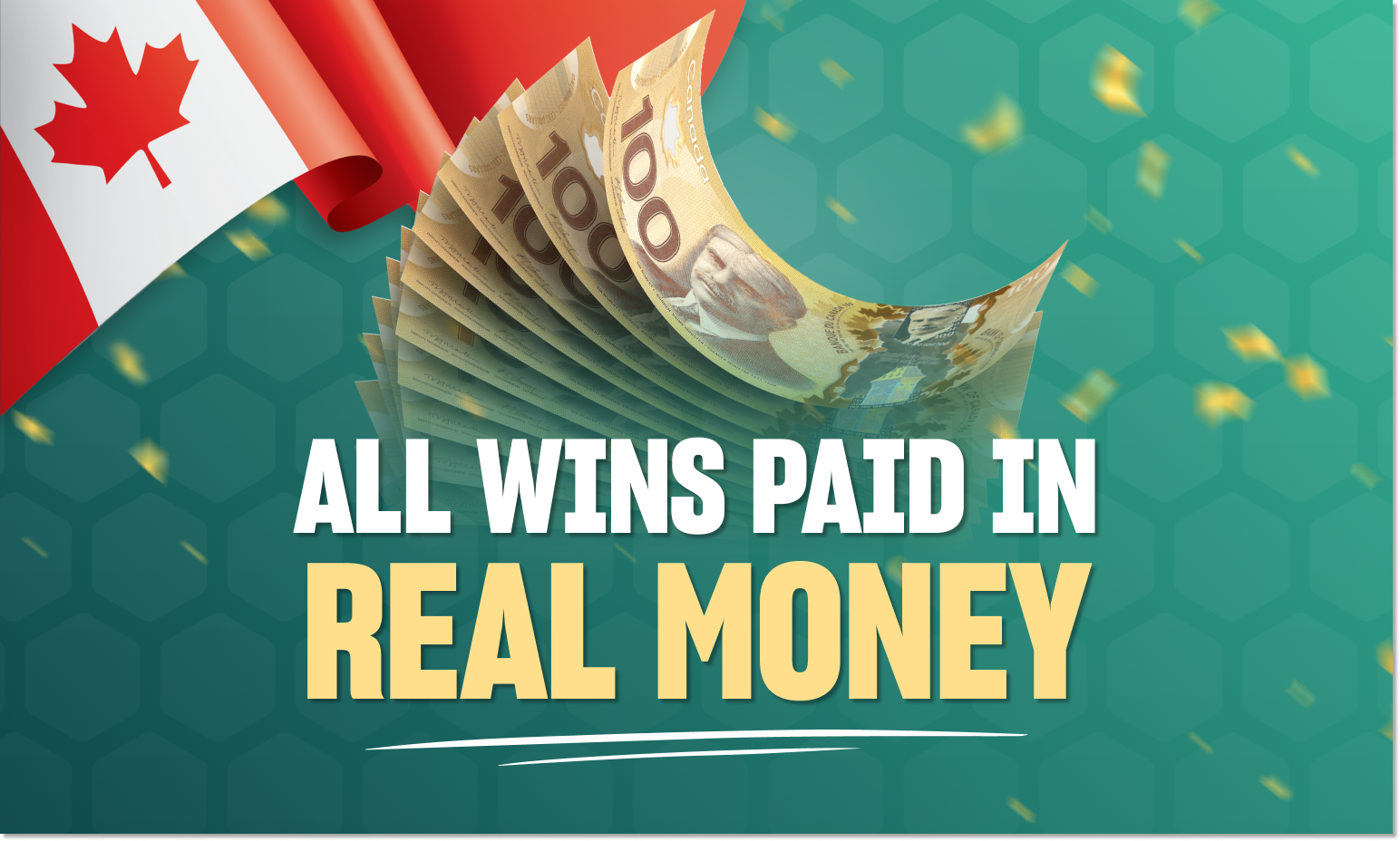 All wins paid in real money